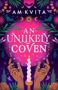 An Unlikely Coven : Book 1 in the Green Witch Cycle paperback cover
