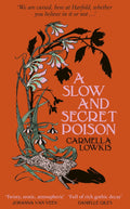 A Slow and Secret Poison hardback cover