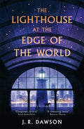 The Lighthouse at the Edge of the World by J. R. Dawson paperback cover