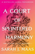 A Court of Splintered Harmony by Sarah J. Maas hardback cover