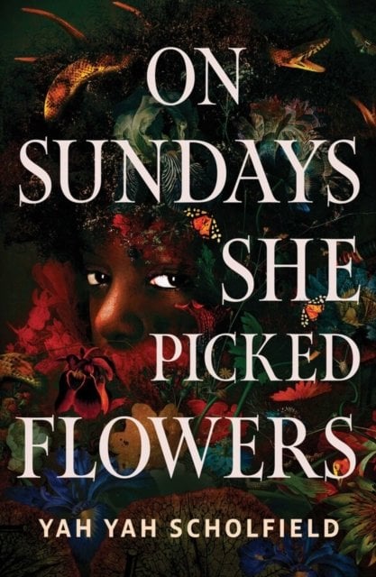 On Sundays She Picked Flowers : A haunting and lyrical Southern Gothic horror debut that will stay with you long after you turn the final page hardback cover