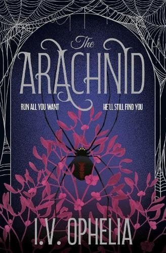 The Arachnid by I. V. Ophelia paperback cover