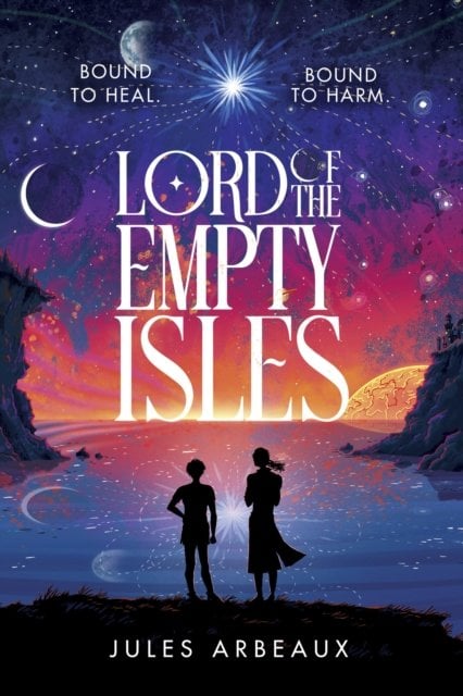 Lord of the Empty Isles : One curse. Two sworn enemies. Thousands of lives in the balance. hardback cover