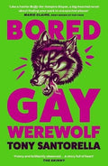 Bored Gay Werewolf : The Awoooooosome Word-of-mouth Hit paperback cover