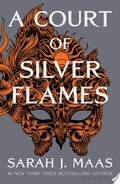 A Court of Silver Flames : The fifth book in the GLOBALLY BESTSELLING, FANTASY ROMANCE series paperback cover