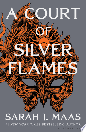 A Court of Silver Flames : The fifth book in the GLOBALLY BESTSELLING, FANTASY ROMANCE series paperback cover
