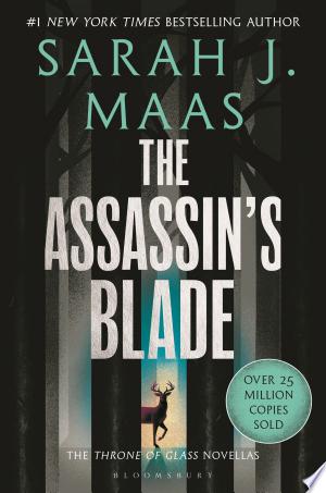 The Assassin's Blade : The Throne of Glass Prequel Novellas paperback cover