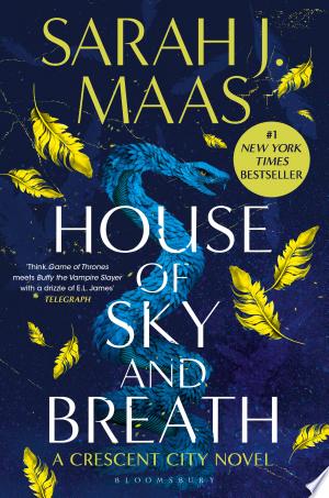 House of Sky and Breath : The EPIC second book in the Crescent City series, from the creator of ACOTAR paperback cover