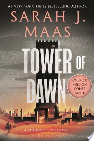 Tower of Dawn : From the # 1 Sunday Times best-selling author of A Court of Thorns and Roses paperback cover